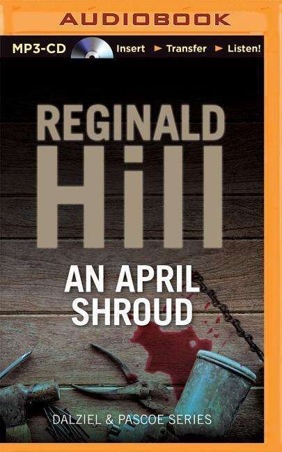 Cover for Reginald Hill · An April Shroud (MP3-CD) (2015)