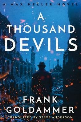 Cover for Frank Goldammer · A Thousand Devils - Max Heller, Dresden Detective (Innbunden bok) (2018)