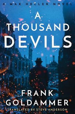 Cover for Frank Goldammer · A Thousand Devils - Max Heller, Dresden Detective (Innbunden bok) (2018)