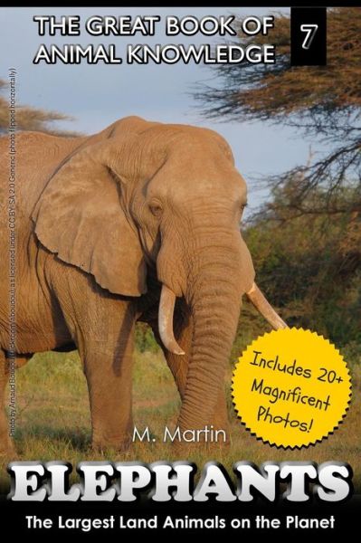 Cover for M Martin · Elephants: the Largest Land Animals on the Planet (Paperback Book) (2015)