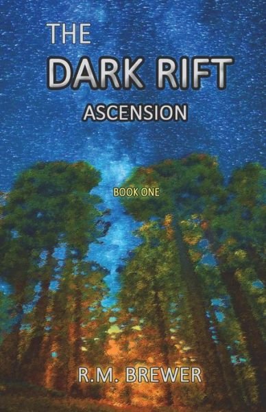Cover for R M Brewer · The Dark Rift: Ascension (Paperback Bog) (2015)