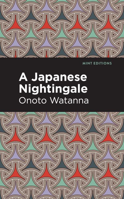 Cover for Onoto Watanna · A Japanese Nightingale - Mint Editions (Pocketbok) (2021)