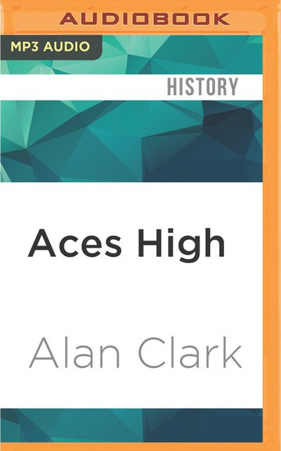 Cover for Alan Clark · Aces High (MP3-CD) (2016)