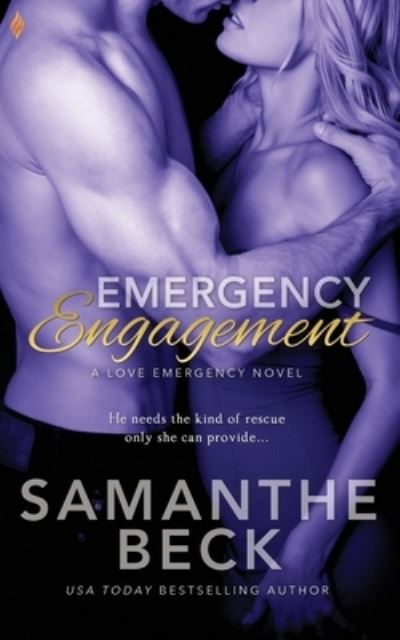 Cover for Samanthe Beck · Emergency Engagement (Paperback Book) (2016)