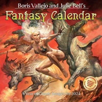 Boris Vallejo · Boris Vallejo & Julie Bell's Fantasy Wall Calendar 2024: A Year of Classic Images for 2024 (Calendar) (2023)