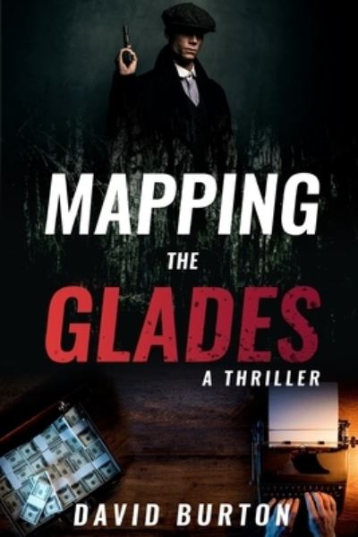 Cover for David Burton · Mapping the Glades (Paperback Book) (2016)