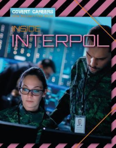 Cover for Louise A Spilsbury · Inside Interpol (Paperback Book) (2019)