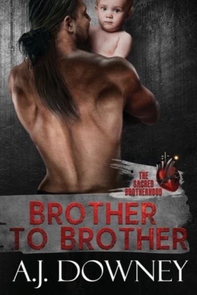 Cover for A J Downey · Brother to Brother (Taschenbuch) (2016)