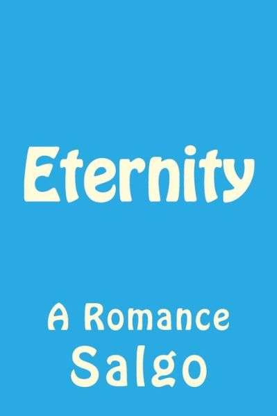 Cover for Salgo · Eternity (Paperback Book) (2016)