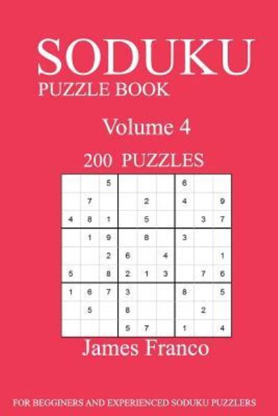 Sudoku Puzzle Book - James Franco - Bücher - Createspace Independent Publishing Platf - 9781539459323 - 10. Oktober 2016