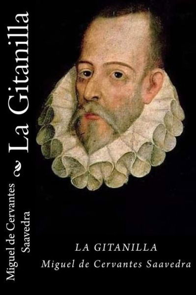 Cover for Miguel de Cervantes Saavedra · La Gitanilla (Paperback Book) [Spanish edition] (2017)