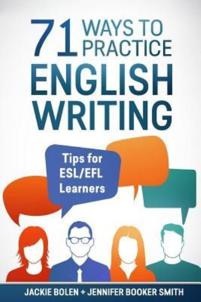 Cover for Jennifer Booker Smith · 71 Ways to Practice English Writing (Paperback Book) (2017)