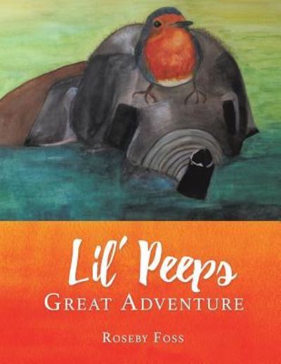 Cover for Roseby Foss · Lil' Peeps Great Adventure (Paperback Bog) (2018)