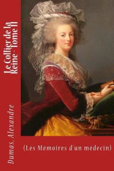 Cover for Dumas Alexandre · Le Collier de la Reine - Tome II (Paperback Bog) (2017)