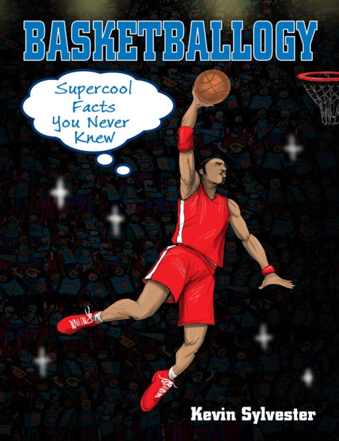 Cover for Kevin Sylvester · Basketballogy (Hardcover Book) (2017)