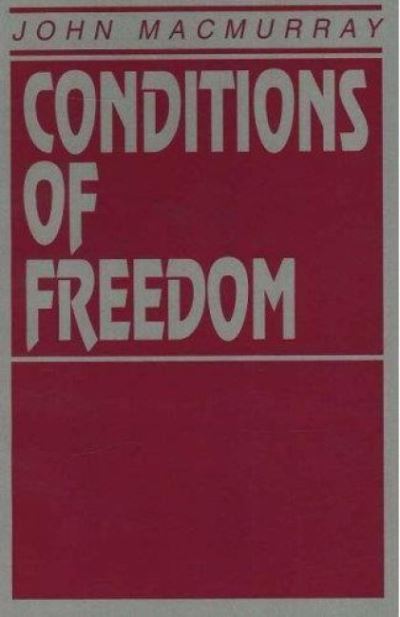 Cover for John Macmurray · Conditions of Freedom (Paperback Book) (1991)