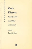 Cover for Rudolf Klein · Only Dissect: Rudolf Klein on Politics and Society (Paperback Book) (1997)