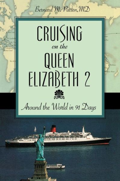 Cover for Bernard M. Patten · Cruising on the Queen Elizabeth 2 (Paperback Book) (2006)