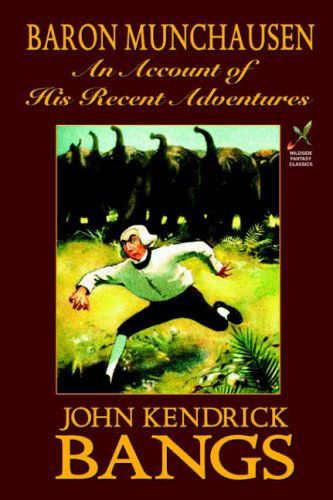 John Kendrick Bangs · Baron Munchausen: an Account of His Recent Adventures (Pocketbok) (2024)