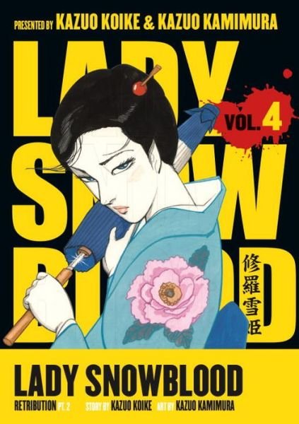 Cover for Kazuo Koike · Lady Snowblood Volume 4: Retribution Part 2 (Pocketbok) (2006)