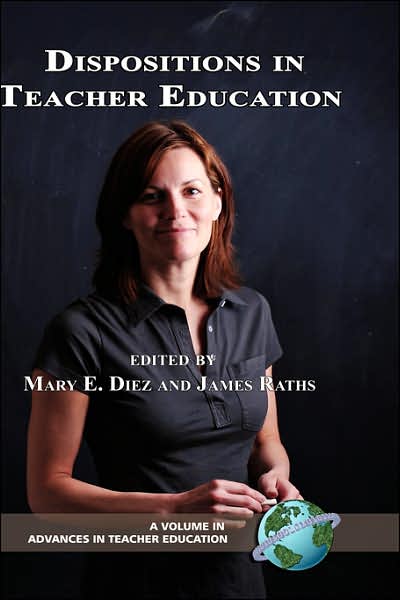 Cover for Mary E Diez · Dispositions in Teacher Education (Hc) (Hardcover Book) (2007)