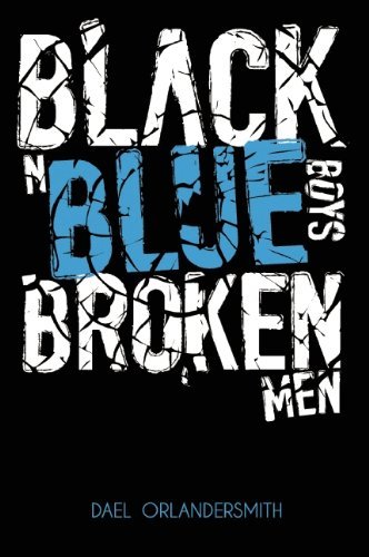 Cover for Dael Orlandersmith · Black N Blue Boys / broken Men (Paperback Bog) (2013)