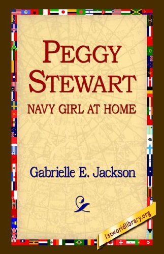 Cover for Gabrielle E. Jackson · Peggy Stewart: Navy Girl at Home (Paperback Bog) (2004)