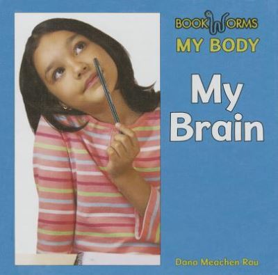 Cover for Dana Meachen Rau · My brain (Book) (2013)