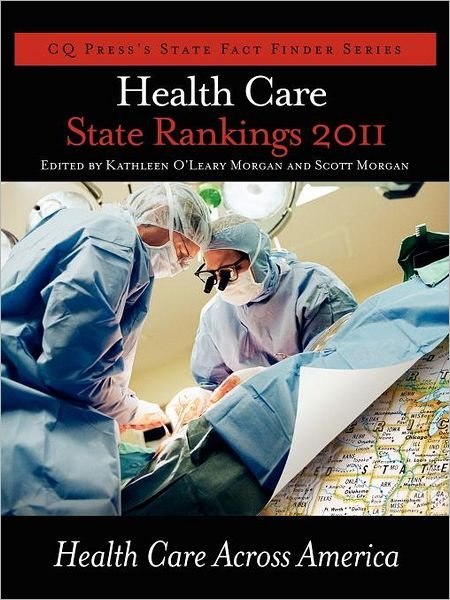 Cover for Scott Morgan · Health Care State Rankings 2011: Health Care Across America (Taschenbuch) [Revised Ed. edition] (2011)