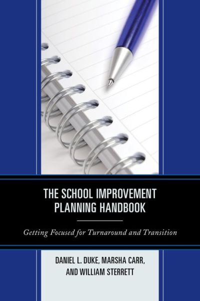 Cover for Daniel L. Duke · The School Improvement Planning Handbook: Getting Focused for Turnaround and Transition (Paperback Book) (2012)