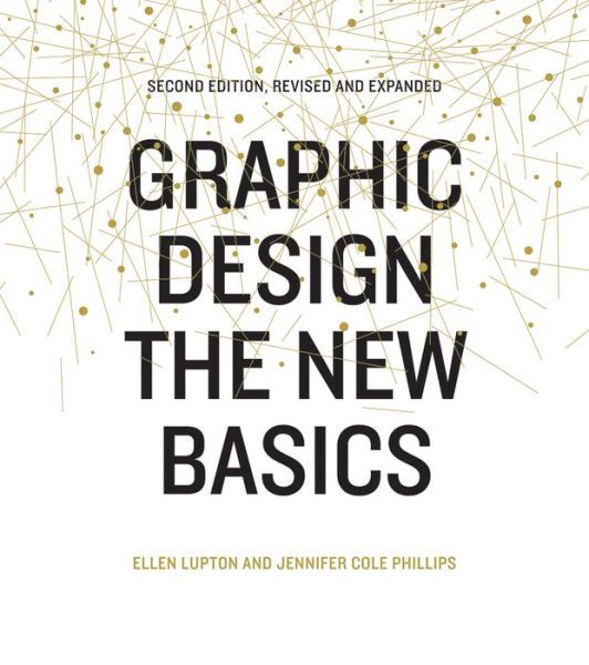 Cover for Ellen Lupton · Graphic Design: The New Basics, revised and expanded (Taschenbuch) [(Second Edition, Revised and Expanded) edition] (2015)