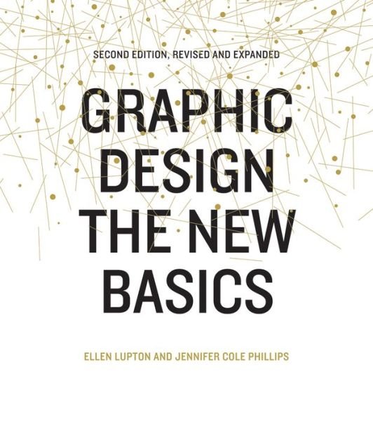 Cover for Ellen Lupton · Graphic Design: The New Basics, revised and expanded (Paperback Bog) [(Second Edition, Revised and Expanded) edition] (2015)