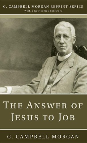 Cover for G. Campbell Morgan · The Answer of Jesus to Job: (G. Campbell Morgan Reprint) (Pocketbok) (2013)
