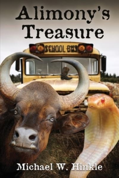 Cover for Michael W Hinkle · Alimony's Treasure (Paperback Book) (2022)