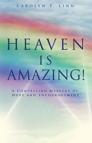 Cover for Carolyn T. Linn · Heaven is Amazing! (Paperback Book) (2013)