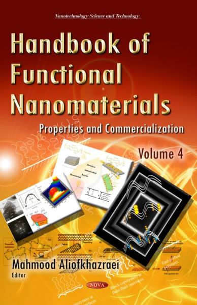 Cover for Mahmood Aliofkhazraei · Handbook of Functional Nanomaterials: Volume 4 -- Properties &amp; Commercialization (Hardcover Book) (2013)