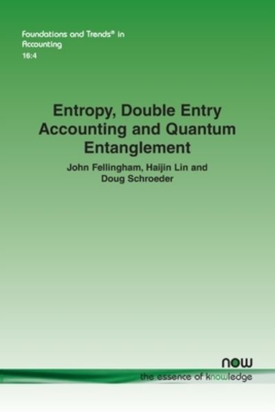 Cover for John Fellingham · Entropy, Double Entry Accounting and Quantum Entanglement (Bok) (2022)