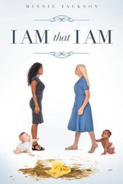 Cover for Minnie Jackson · I Am That I Am (Paperback Book) (2018)
