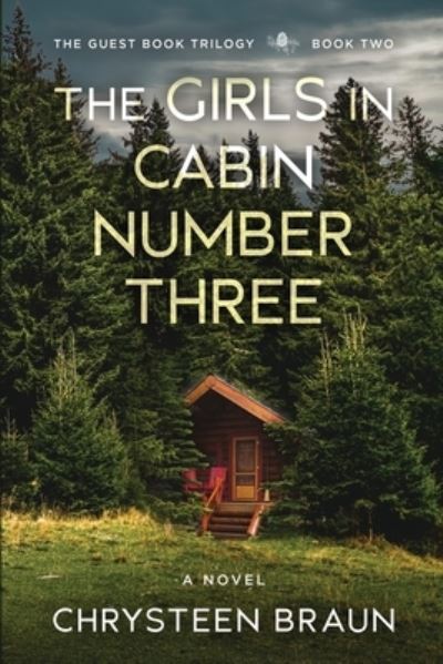 Cover for Chrysteen Braun · Girls in Cabin Number Three (Book) (2022)