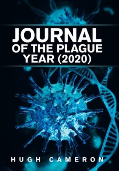 Cover for Hugh Cameron · Journal of the Plague Year (Hardcover Book) (2021)