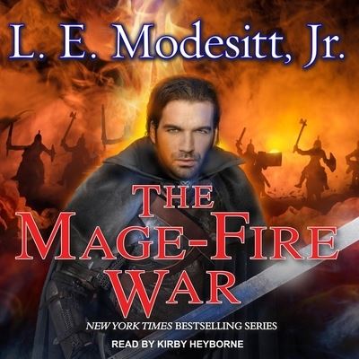 Cover for L. E. Modesitt · The Mage-Fire War (CD) (2019)