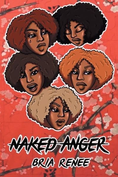 Cover for Bria Renee · Naked Anger (Paperback Book) (2022)