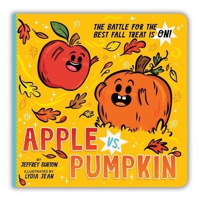 Apple vs. Pumpkin - Jeffrey Burton - Libros - Little Simon - 9781665936323 - 18 de julio de 2023