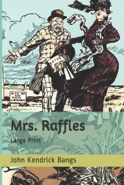 Cover for John Kendrick Bangs · Mrs. Raffles (Paperback Book) (2021)