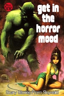 Get In The Horror-Mood - Mini Komix - Livros - Lulu Press - 9781678116323 - 4 de fevereiro de 2022
