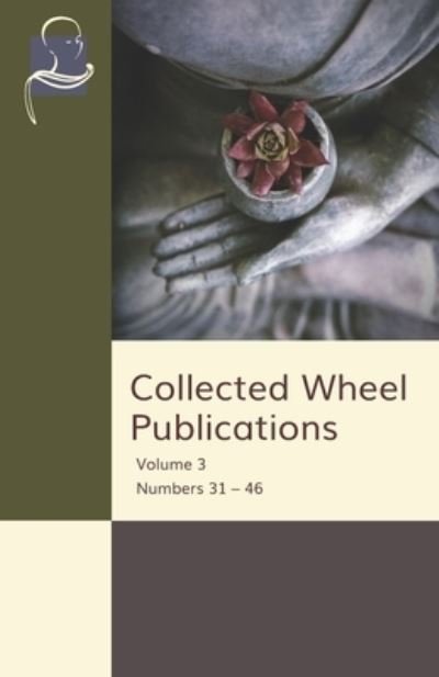 Cover for Nyanaponika Thera · Collected Wheel Publications (Paperback Bog) (2019)