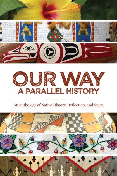 Cover for Julie Cajune · Our Way : A Parallel History (Bok) (2023)