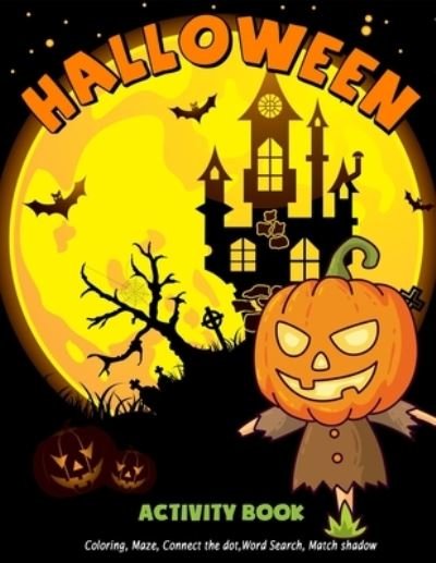 Halloween Activity Book - Black Whale Publishing - Bücher - Independently Published - 9781696329323 - 29. September 2019