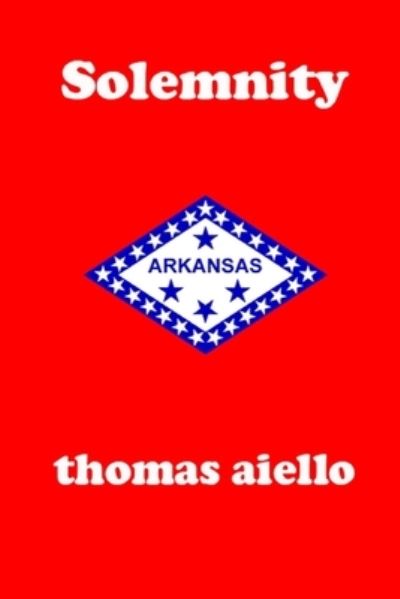 Cover for Thomas Aiello · Solemnity (Paperback Book) (2020)