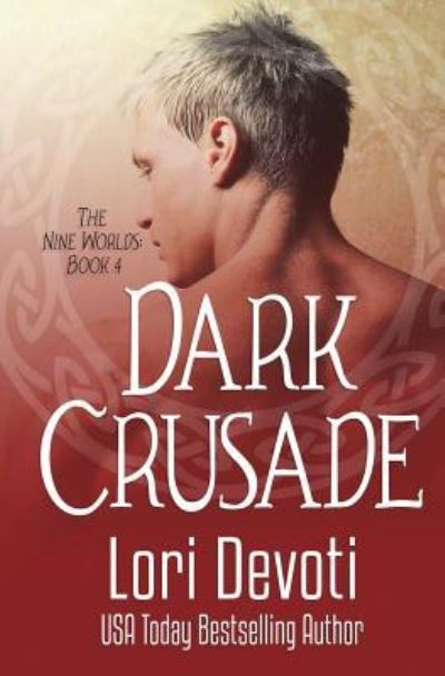Cover for Lori Devoti · Dark Crusade (Paperback Book) (2018)